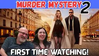 MURDER MYSTERY 2 (First Time Watching and Reacting) Jennifer Aniston & Adam Sandler