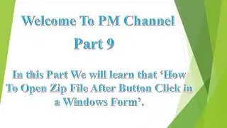 How to Open Zip File After Click a Button in a Windows Application.