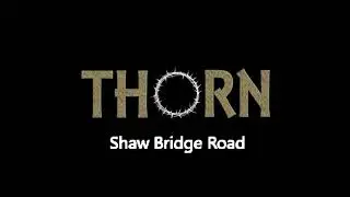 Thorn   Shaw Bridge Road