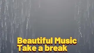 Beautiful Music - Take a break from dreamy visuals