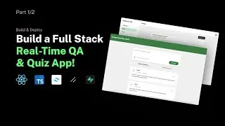 Building a Full Stack Real-Time QA App (with Live Chat!)