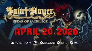 Saint Slayer Release Date Announcement Trailer