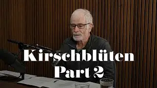 Kirschbl&uuml;ten-Gemeinschaft Part 2