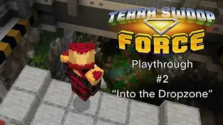 Terra Swoop Force Playthrough #2 | Into the Dropzone (Sci)