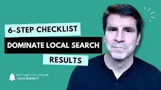 Dominate Local Search Results - Your 6 Step Checklist