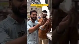 Halwa Poori Scenes on Sunday