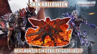 Next Hunter Mode SIN DEVIL TRIGGER ? SDT DANTE ? Skin HALLOWEEN AP & FT - DMC POC [ ASIA ]