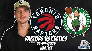Toronto Raptors vs Boston Celtics 1/9/26 NBA Free Picks & Prediction | NBA Betting Tips