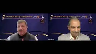 Season 2   Rotary Sunday Series   Episode 13   ARSS Deepak Srinivas
