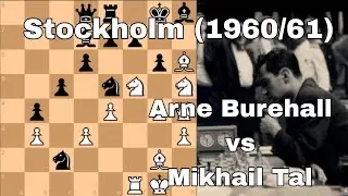 Arne Burehall vs Mikhail Tal. Stockholm (1960/61).