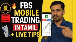 📱 FBS Mobile Trading in Tamil &ndash; How to Trade on Phone + Live Tips for Beginners! 💹🔥| Must Watch..