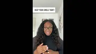 KEEP YOUR CIRCLE TIGHT!