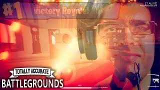 Totally Accurate Battlegrounds - Funny Moments!