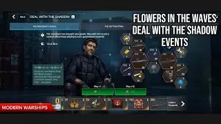 FLOWERS IN THE WAVES AND DEAL WITH THE SHADOW EVENTS Modern Warships