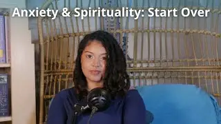 How to Get Back into Your Spirituality Practices (Even When You Feel Stuck)