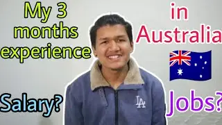 My 3 months experience in Australia🇦🇺| My jobs and salary |My struggle and difficulties| Is it hard?