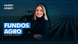Fundos Agro | Resumo Mensal Setembro/2025 (AAZQ11 e AZQA11)