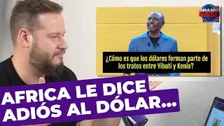 África le dice adiós al dólar...