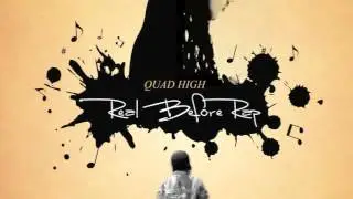 Quad High 