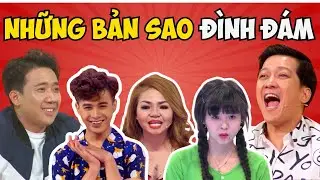 Những bản sao nổi đình nổi đám khiến Trấn Thành - Trường Giang cười muốn nát họng