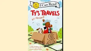 Ty's Travels: All Aboard (Kids Book Read Aloud)