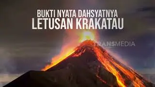 Bukti Nyata Dahsyatnya Letusan Krakatau | SECRET STORY (17/07/25)