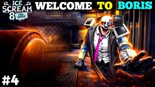 DENJOUROUS BORIS IS BACK | ICE CREAM 8 FINAL CHAPTER GAMEPLAY #4