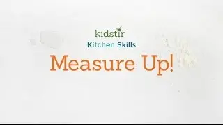 Kidstir: MeasureUp!
