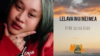 Matalena Asuao - Lelavā inu i nei mea (audio)
