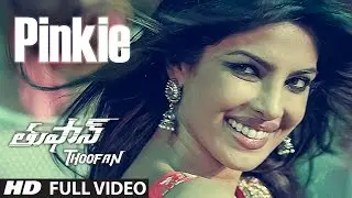Pinkie Full Video Song || Thoofan || Ram Charan,Priyanka Chopra || Telugu Songs