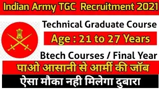 Indian Army TGC 133 Recruitment 2021