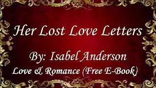 Her Lost Love Letters | Audiobooks | Books | Free E-Books