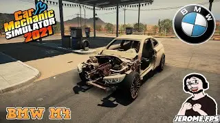 🚗[FR]Car Mechanic Simulator 2021 Restauration 100% BMW M4 Trouver &agrave; la CASSE