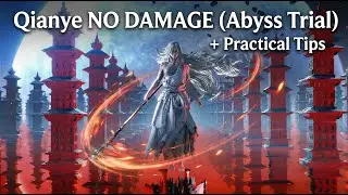 Where Winds Meet &ndash; Qianye NO DAMAGE (Abyss Trial) + Practical Tips