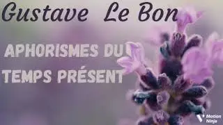 Livre audio -34- FIN- L'art de gouverner - Gustave le Bon