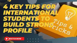 4 Key Tips for International Students to Build a Strong Profile | Gururo