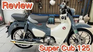 24-2-2023: Lấy chiếc Super Cub 125 về và review chi tiết