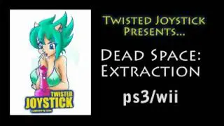 Dead Space: Extraction - Twisted Joystick