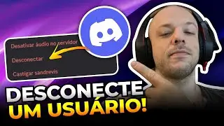 Como DESCONECTAR um USU&Aacute;RIO de uma SALA no DISCORD