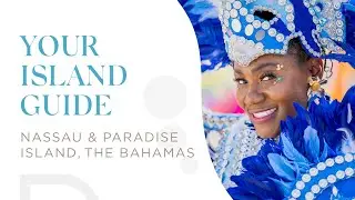 Nassau & Paradise Island Vacation Guide 2025 | Best Beaches, Food, Culture & Resorts in The Bahama