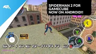 HD 1080P - Classic Version - Spiderman 2 Android Gameplay 30FPS  (Dolphin emulator Android/GameCube)
