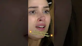 TRA&Iacute;RA? ELA SE APAIXONOU PELO NOIVO DA AMIGA | INSENSATO CORA&Ccedil;&Atilde;O | VIVA | #SHORTS #NOVELAS