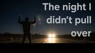 What if I had pulled over that night? | Story of Last Night
