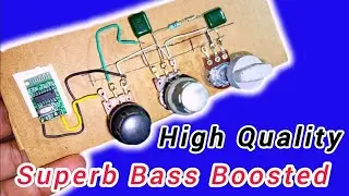 How to build high quality super Bass booster? || how to make Amplifier volume bass and treble?