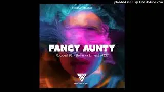 Fancy Aunty 2025 Stingray Records (Rugged-92 &times;Beven &times;Limest W357)