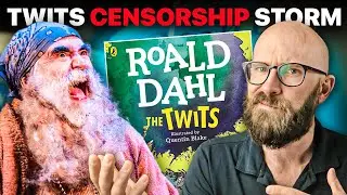 The Twits: The Roald Dahl Censorship Storm and Other Reckless Revisions