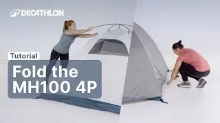 TUTORIAL - How to fold the MH100 4P ? | Decathlon_QUECHUA