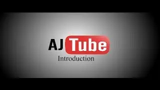 Introduction to AJ TUBE
