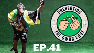 The Swag Cast EP. 41 RastaReverend talks winning mma gold, why he has his sights on the UFC!