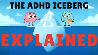 The ADHD Iceberg Explained (Every Hidden Symptom)
